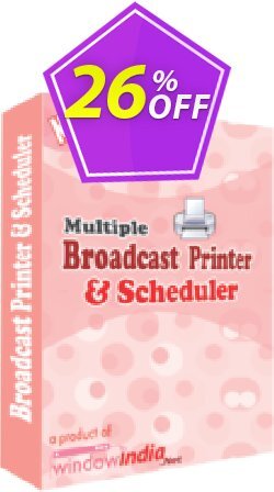 26% OFF WindowIndia Multiple Broadcast Printer N Scheduler Coupon code