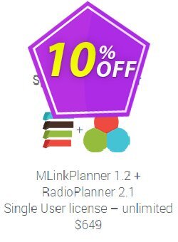 10% OFF Special Bundle: MLinkPlanner 1.2 + RadioPlanner 2.1 Unlimited Coupon code