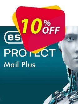 10% OFF ESET PROTECT Mail Plus, verified