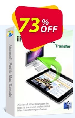 73% OFF Aiseesoft iPad to Mac Transfer Coupon code