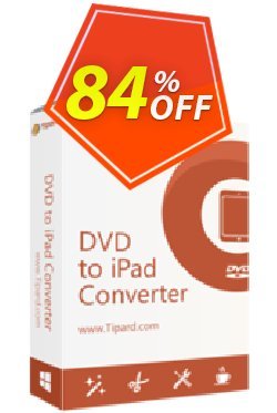 84% OFF Tipard DVD to iPad Converter Lifetime Coupon code