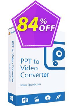 84% OFF Tipard PPT to Video Converter Coupon code