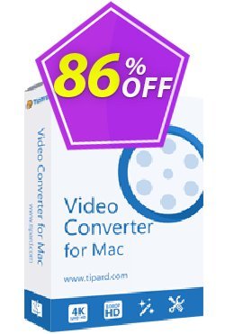 86% OFF Tipard MP4 Video Converter for Mac Coupon code