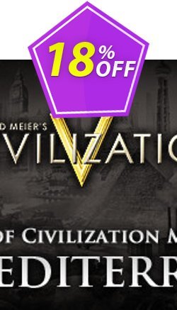 18% OFF Civilization V Cradle of Civilization Map Pack Mediterranean PC Discount