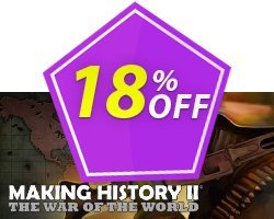 18% OFF Making History II The War of the World PC Discount