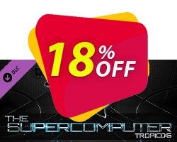 18% OFF Tropico 5 The Supercomputer PC Discount