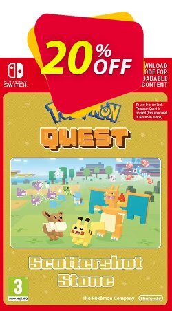 20% OFF Pokemon Quest - Scattershot Stone Switch Coupon code