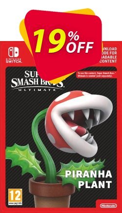 19% OFF Super Smash Bro Ultimate: Piranha Plant DLC Switch Discount