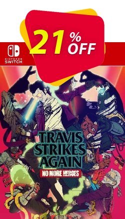 21% OFF Travis Strikes Again No More Heroes Switch Coupon code