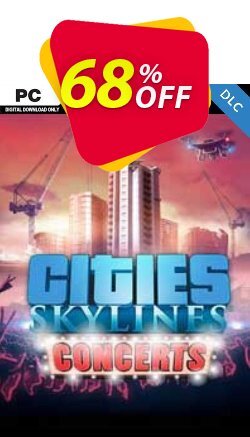 68% OFF Cities Skylines - Concerts DLC Discount