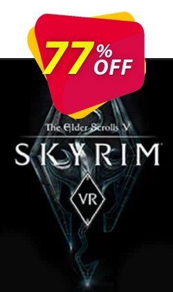 The Elder Scrolls V: Skyrim VR PC Coupon discount The Elder Scrolls V: Skyrim VR PC Deal - The Elder Scrolls V: Skyrim VR PC Exclusive offer 