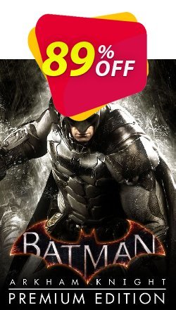 89% OFF Batman: Arkham Knight Premium Edition PC Discount