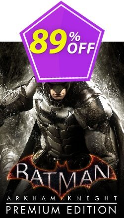 89% OFF Batman: Arkham Knight Premium Edition PC Discount