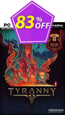 83% OFF Tyranny Deluxe Edition PC Discount