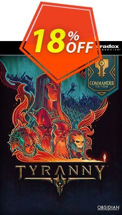 18% OFF Tyranny Commander Edition PC Coupon code