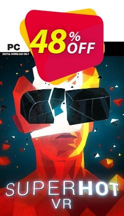48% OFF SUPERHOT VR PC Coupon code