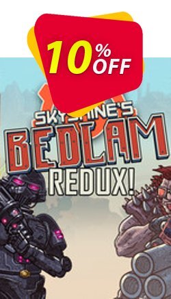 10% OFF Skyshine's BEDLAM PC Discount