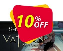 10% OFF Shadows on the Vatican Act I Greed PC Discount