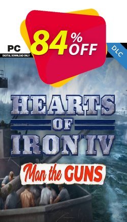 84% OFF Hearts of Iron IV 4 Man the Guns PC DLC Coupon code