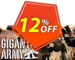 12% OFF GIGANTIC ARMY PC Coupon code