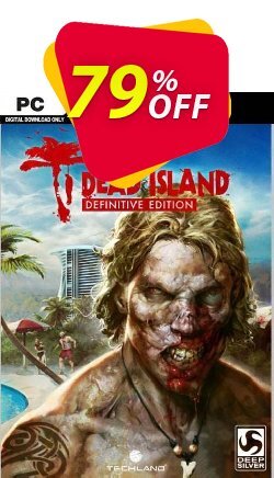 79% OFF Dead Island Definitive Edition PC Coupon code