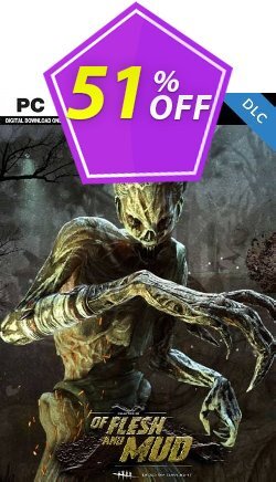 Dead by Daylight PC - Of Flesh and Mud Chapter DLC Deal