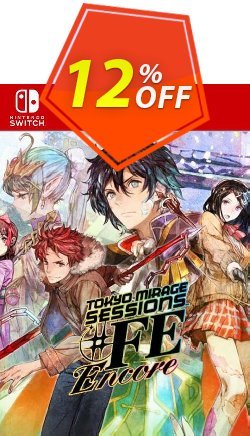 Tokyo Mirage Sessions #FE Encore Switch Coupon discount Tokyo Mirage Sessions #FE Encore Switch Deal - Tokyo Mirage Sessions #FE Encore Switch Exclusive offer 
