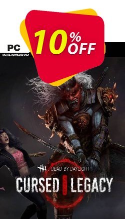 10% OFF Dead by Daylight - Cursed Legacy Chapter PC Coupon code