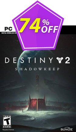 74% OFF Destiny 2: Shadowkeep PC - EU  Coupon code