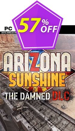 57% OFF Arizona Sunshine PC - The Damned DLC Coupon code