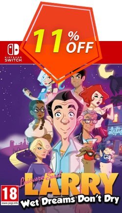 11% OFF Leisure Suit Larry - Wet Dreams Don't Dry Switch - EU  Coupon code