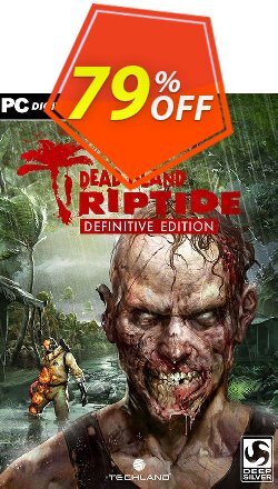 79% OFF Dead Island: Riptide Definitive Edition PC Discount