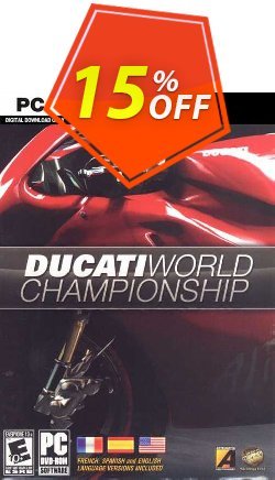 15% OFF Ducati World Championship PC Discount