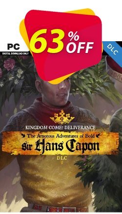 Kingdom Come Deliverance PC – The Amorous Adventures of Bold Sir Hans Capon DLC Deal