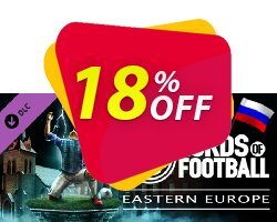 18% OFF Lords of Football Eastern Europe PC Discount