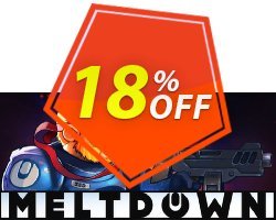 18% OFF Meltdown PC Discount