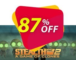 87% OFF Stealth Inc 2 A Game of Clones PC Coupon code