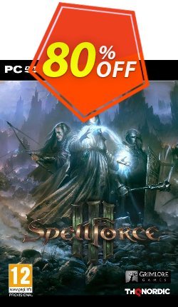 80% OFF SpellForce 3 PC Discount