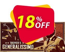 Tropico 5 Generalissimo PC Coupon discount Tropico 5 Generalissimo PC Deal - Tropico 5 Generalissimo PC Exclusive Easter Sale offer 