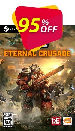 95% OFF Warhammer 40000 Eternal Crusade PC Discount