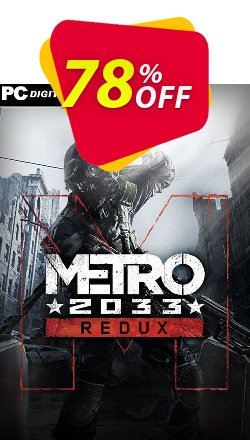 Metro 2033 Redux PC Coupon discount Metro 2033 Redux PC Deal - Metro 2033 Redux PC Exclusive offer 
