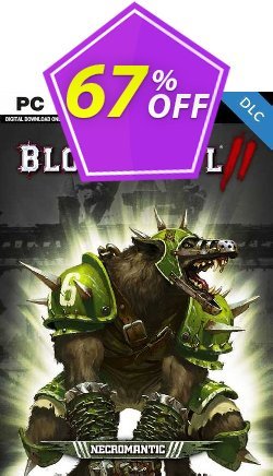 Blood Bowl 2 - Necromantic PC - DLC Coupon discount Blood Bowl 2 - Necromantic PC - DLC Deal 2024 CDkeys - Blood Bowl 2 - Necromantic PC - DLC Exclusive Sale offer 