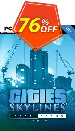 Cities Skyline PC - Deep Focus Radio DLC Coupon discount Cities Skyline PC - Deep Focus Radio DLC Deal 2024 CDkeys - Cities Skyline PC - Deep Focus Radio DLC Exclusive Sale offer 