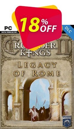 Crusader Kings II: Legacy of Rome PC - DLC Coupon discount Crusader Kings II: Legacy of Rome PC - DLC Deal 2022 CDkeys - Crusader Kings II: Legacy of Rome PC - DLC Exclusive Sale offer for iVoicesoft