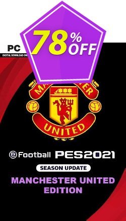 78% OFF eFootball PES 2021 Manchester United Edition PC Discount