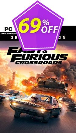 69% OFF Fast and Furious Crossroads - Deluxe Edition PC Coupon code
