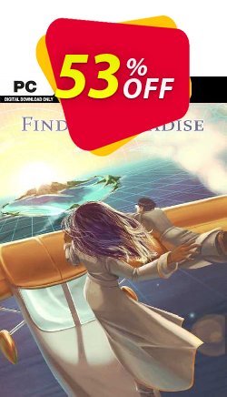 53% OFF Finding Paradise PC Coupon code