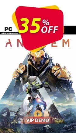 35% OFF Anthem PC + VIP Demo Discount