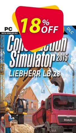 18% OFF Construction Simulator 2015 Liebherr LB 28 PC Coupon code
