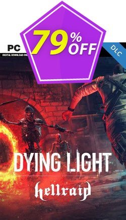 79% OFF Dying Light: Hellraid PC - DLC Coupon code